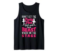 Ballet Dancer Dance Girl Ballerina Don't Let The Pretty Face Tank Top