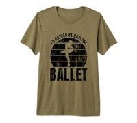 Ballet Dancer Quote Ballerina Premium T-Shirt