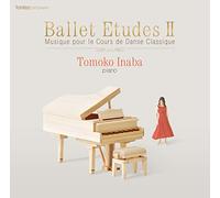 BALLET ETUDES Ⅱ Musique pour le Cours de Danse Classique