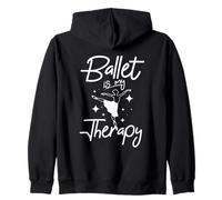 Ballet Is My Therapy Dance Lover Ballerina Zip Hoodie