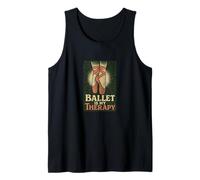 Ballet is My Therapy Dance Studio Rehearsal Performance Tank Top