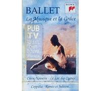 BALLET - La Musique et la Grace