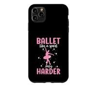 Ballet Like A Sport Only Harder Women's Ballet Case for iPhone 11 Pro Max