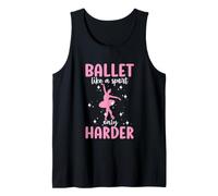 Ballet Like A Sport Only Harder Women's Ballet Tank Top