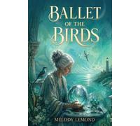 BALLET OF THE BIRDS
