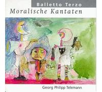 Balletto Terzo - Moralische Kantaten