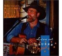 Ballew, Michael - Live at Gruene Hall