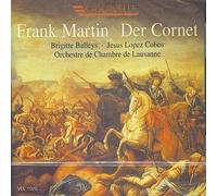 BALLEYS BRIGITTE (mezzosoprano) - Martin: Der Cornet