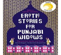 Balli Kaur Jaswal Erotic Stories for Punjabi Widows Paperback Book Balli Kaur Jaswal Multicolor