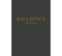 Ballistics Journal: Record Ammo, Distance, Dialed Adjustments, and Impact Results | Built for Long Range and Hunting