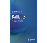 Ballistics: Theory and Practice
