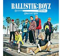 BALLISTIK BOYZ FROM EXILE TRIBE - Ballistik Boyz