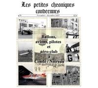 Ballons, avions, pilotes et aéro-club à Condé-sur-Noireau (Les petites chroniques Condéennes)