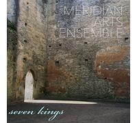 Ballou / Meridian Arts Ensemble - Seven Kings