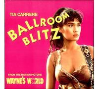 Ballroom blitz ('Wayne's World') [VINYL]