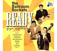 BALLROOM ROCKETS Ready If You're Willin'