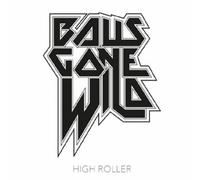 Balls Gone Wild - High Roller (Lp+cd) [VINYL]
