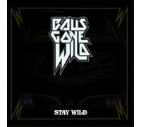 Balls Gone Wild - Stay Wild [VINYL]