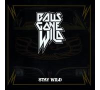 Balls Gone Wild - Stay Wild [VINYL]