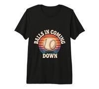Balls in Coming Down Baseball Outfielder Catcher - Premium T-Shirt