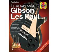Balmer Paul - Il Manuale Della Gibson Les Paul