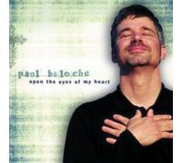 Baloche, Paul - Open the Eyes of My Heart