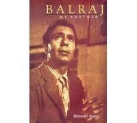 BALRAJ MY BROTHER