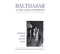 Balthasar at the End of Modernity: Race