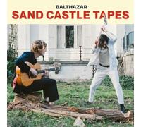 Balthazar - Sand Castle Tapes [VINYL]