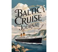 Baltic Cruise Journal: Record Your Adventure at Sea