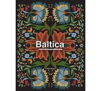 Baltica IV: Pattern and Design Coloring Book: Volume 4 (Baltic FOLK ART patterns)