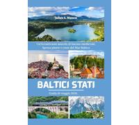Baltici Stati Guida di viaggio 2026: Un'Accattivante miscela di fascino medievale, Spessa pinete e coste del Mar Baltico
