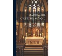 Baltimore Catechism No. 2