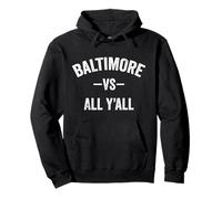 Baltimore vs all y'all Sports Trendy Design Men Women Pullover Hoodie