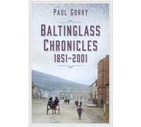 Baltinglass Chronicles: 1851-2001