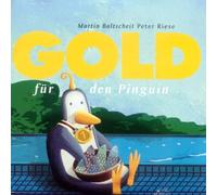 Baltscheit,Martin - Gold Für Den Pinguin