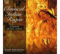 Baluji Shrivastav Classical Indian Ragas: Shadow of the Lotus (CD) (US IMPORT)