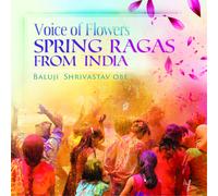 Baluji Shrivastav Voice of Flowers: Spring Ragas from India (CD) (US IMPORT)