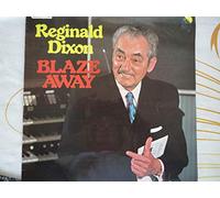 Balze away - la golondrina - czardas - tiger rag - l'or et l'argent - danse du sabre, + 30 medleyts y - Réginald Dixon - " blaz away " - à l'orgue de cinéma de la tour de Blackpool - 40 grands succès - vinyle EMI oncr 509 de 1965