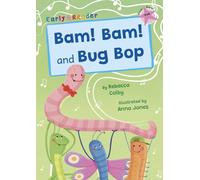 Bam! Bam! and Bug Bop : (Pink Early Reader)