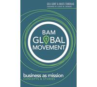 BAM Global Movement: Business as mission concept & stories