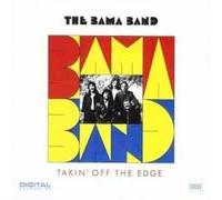 Bama Band - Takin' Off the Edge