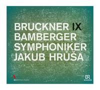 Bamberger Symphoniker; Jakub Hrusa - Anton Bruckner: Symphony No. 9