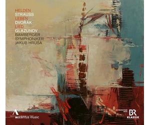 Bamberger Symphoniker; Jakub Hrusa - Richard Strauss: Ein Heldenleben; Antonin Dvorak: A Hero's Song; Aleksandr Konstantinovic Glazunov: To the Memory of a Hero