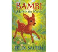 Bambi: A Life in the Woods