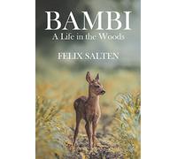 Bambi, A Life in the Woods