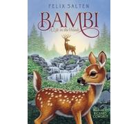 Bambi: A Life in the Woods (Bambi's Classic Animal Tales) by Felix Salten (2013-02-19)