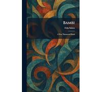 Bambi: A New Thruswood Book