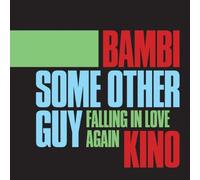 BAMBI KINO - Some Other Guy/Falling In Love Again [VINYL]