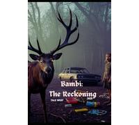 Bambi: The Reckoning, 2025.